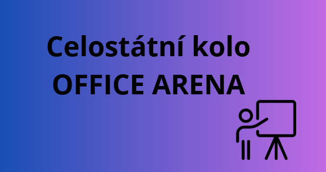Celostátní kolo soutěže OFFICE ARENA 2025